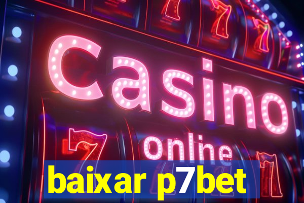 baixar p7bet